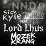 Neštěstí naší doby (NND) (feat. Taurus, Mozek Krang & Lord Lhus) [Explicit]