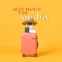 Jazz Music for Travelers