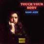 Touch Your Body (Explicit)