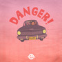 Danger (Explicit)