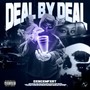 Deal by Deal (Explicit)