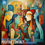 Positive Contact (Kadilak Remix) [Explicit]