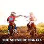 The Sound of Makina