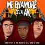 Me Enamoré de la AK (feat. Rolo el Cande, King Tittley & Mr. Blacky) [Explicit]