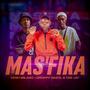 Mas'fika (feat. Gesh Milano, Droppy Gazol & Cee Jay Cool)