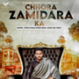 Chhora Zamidara Ka