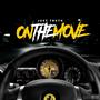 On The Move (Explicit)