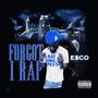 Forgot I Rap (Explicit)