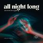 All Night Long (feat. TyeSoPretty) [Explicit]