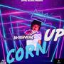 Corn up (Explicit)