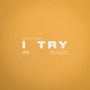 I Try (Explicit)