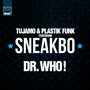 Dr. Who! [UK Club Edit]