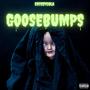 GooseBumps (Explicit)