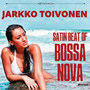 Satin Beat of Bossa Nova