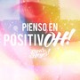 Pienso en PositivOH!