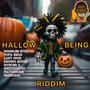 Hallow Being Riddim (Explicit)