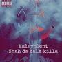 Malevolent (Explicit)