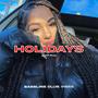 Holidays (feat. Blair Muir)