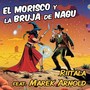 El Morisco Y La Bruja De Nagu (feat. Marek Arnold)