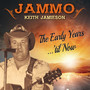 Jammo: The Early Years 'Til Now