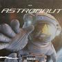 Astronaut (Explicit)