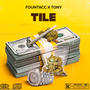 TILE (feat. TONYNO) [Explicit]