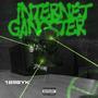 Internet Gangster (Explicit)