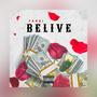 Belive (Explicit)