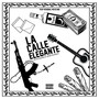 La Calle Elegante (Explicit)