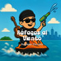 Rafagas Al Viento (Explicit)