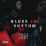 Blues In Rhythm (Explicit)