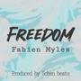 Freedom (feat. Fabien Myles) [Explicit]