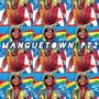 manguetown pt 2