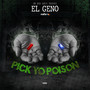 Pick Yo Poison (Explicit)