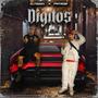 Digitos (THE DREAM) (feat. EL PATRRON) [Explicit]