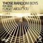 Forget About You (Extended Mix)