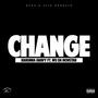 Change (feat. Wu Da MonStar) [Explicit]