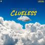 Clueless (Explicit)