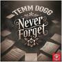 NEVER FORGET (Explicit)