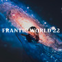 Frantic World 22- Relaxing Music for Mindfulness, Eight-Week Relaxation Plan for Finding Peace, Calm and Happiness