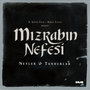 Mizrabin Nefesi - Neyler & Tanburlar