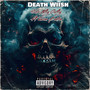 Death Wish (Explicit)