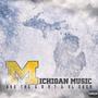 Michigan Music (Explicit)