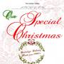 Our Special Christmas: Nostalgic Holiday Music from 1940's