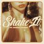 Shake It (feat. Chivas Kimber)