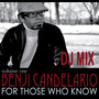 For Those Who Know (DJ Mix)