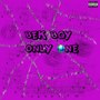 Only One (Explicit)