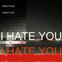 i hate u (Explicit)