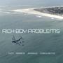 RICH BOY PROBLEMS (feat. GRADEB, Jay2Valid & Hghlights CoreyJ) [Explicit]