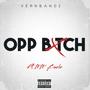 Opp ***** (feat. MM Baelin) [Explicit]